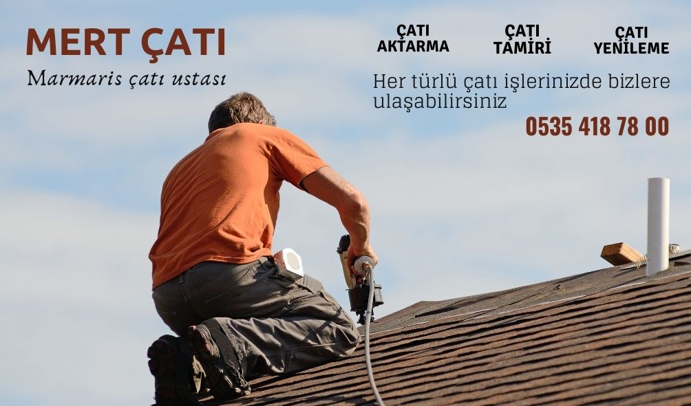 marmaris çatı ustası